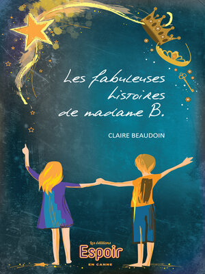 cover image of Les fabuleuses histoires de madame B.